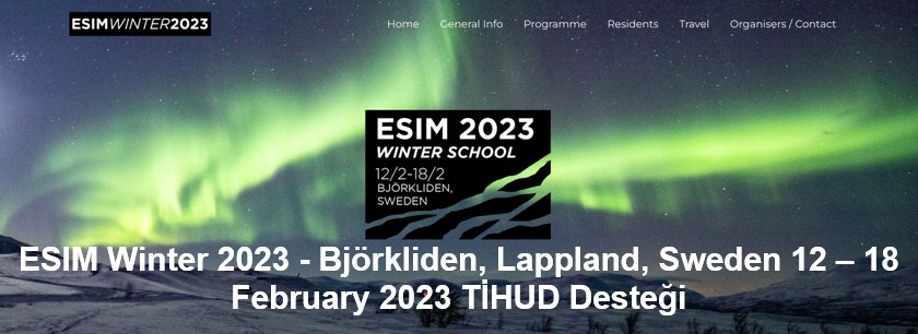 ESIM Winter 2023 - Björkliden, Lappland, Sweden 12 – 18 February 2023 TİHUD Desteği