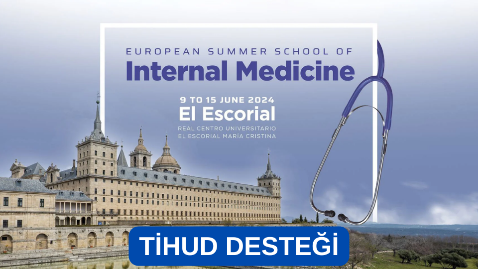 European School of Internal Medicine Yaz Okulu TİHUD Desteği