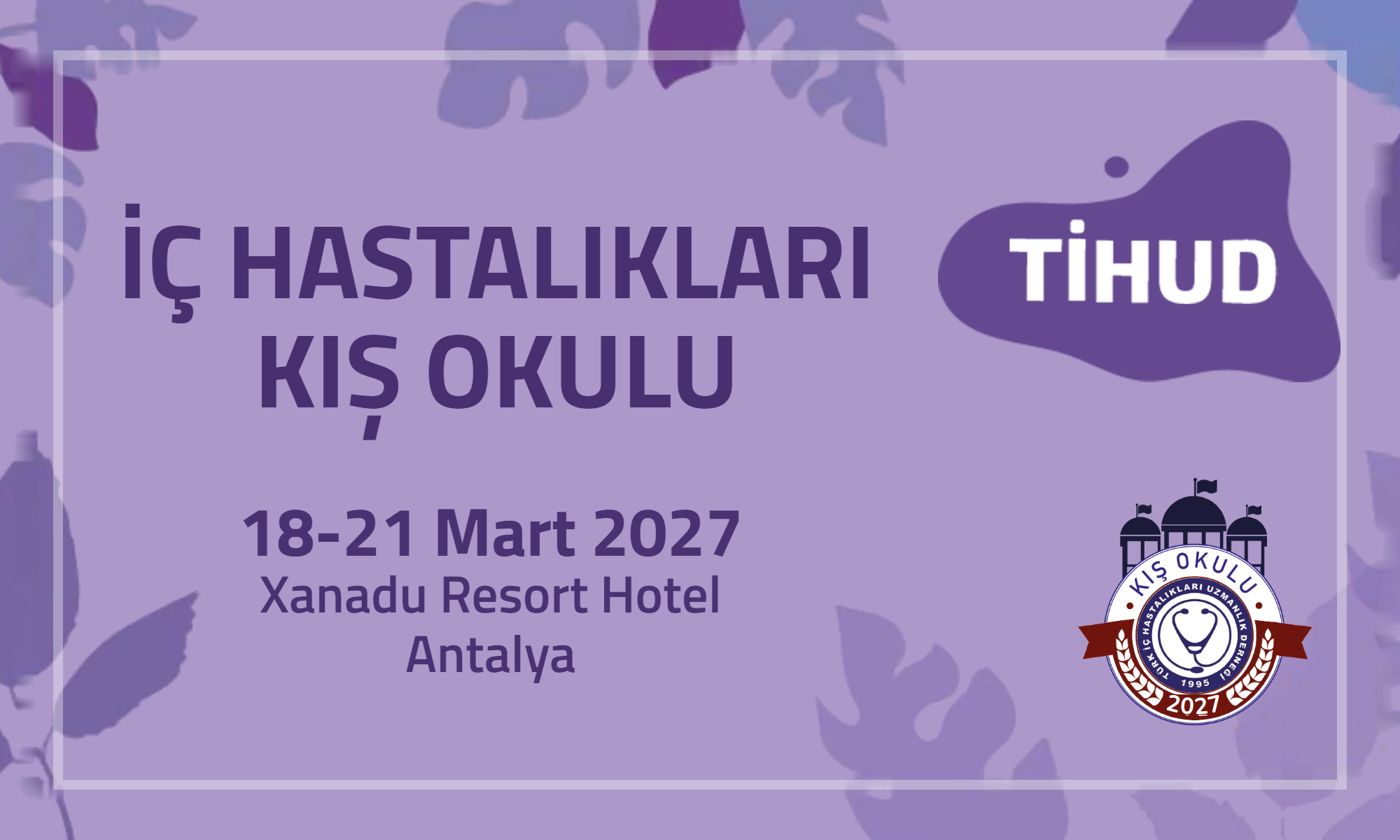 İç Hastalıkları Kış Okulu 2027