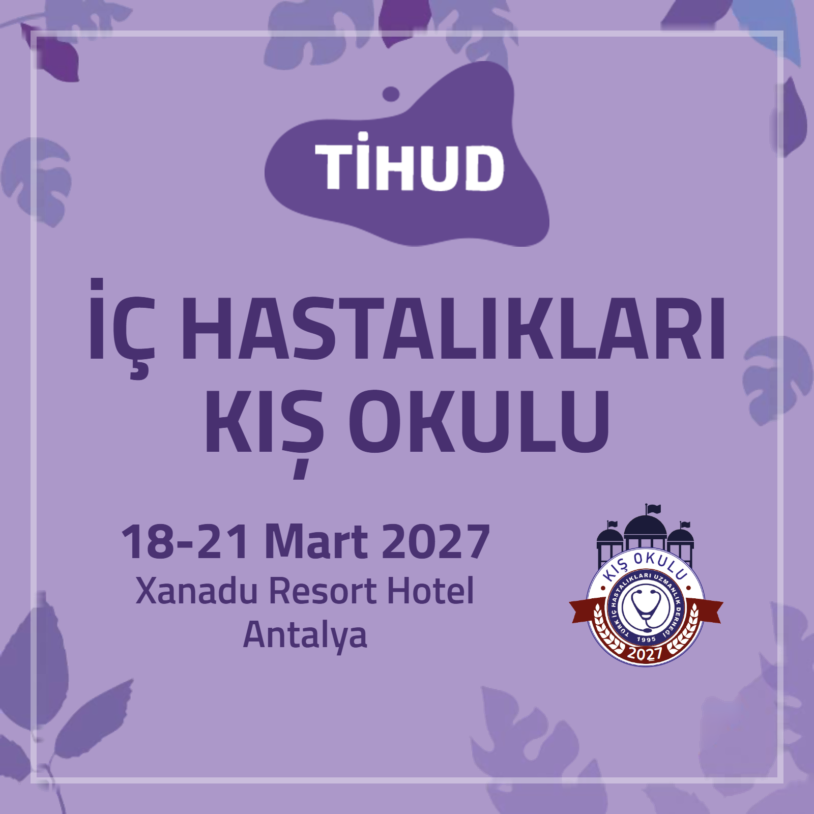 İç Hastalıkları Kış Okulu 2027