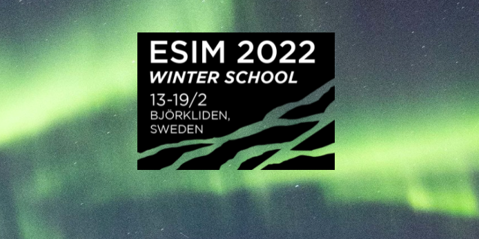 ESIM Winter 2022 - Björkliden, Lappland, Sweden 13 - 20 February 2022 TİHUD Desteği